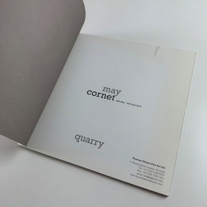 May Cornet | Quarry | Thomas Gibson Fine Art, 2010
