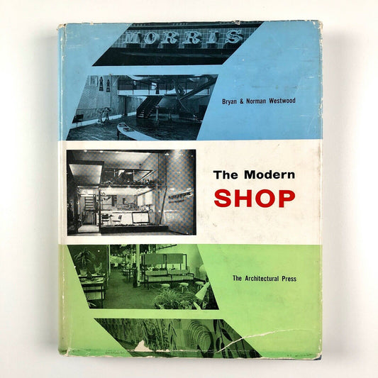 The Modern Shop by Bryan & Norman Westwood | The Architectural Press, 1955