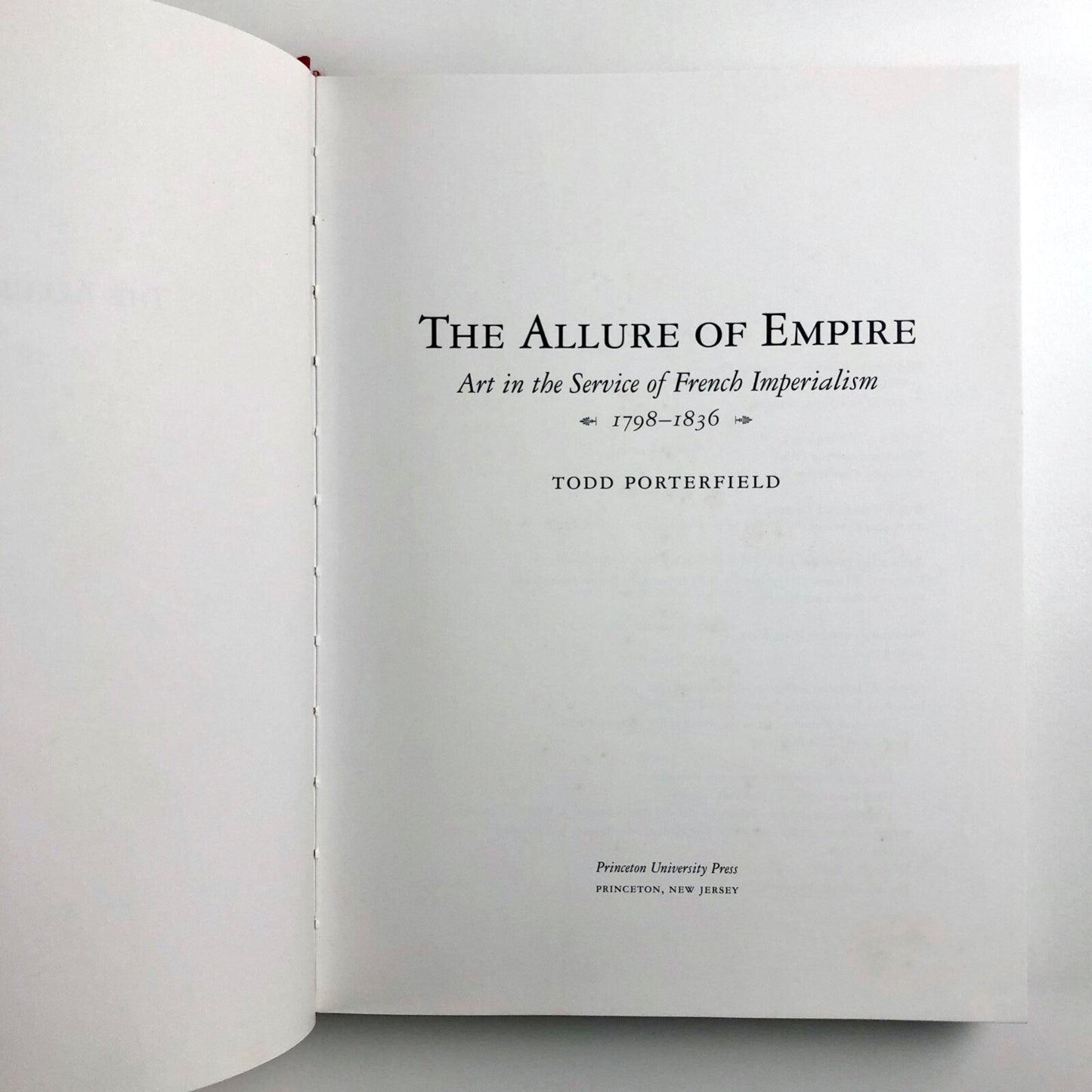 The Allure of Empire. Art in the Service of French Imperialism | Todd Porterfield | Princeton University Press, 1989