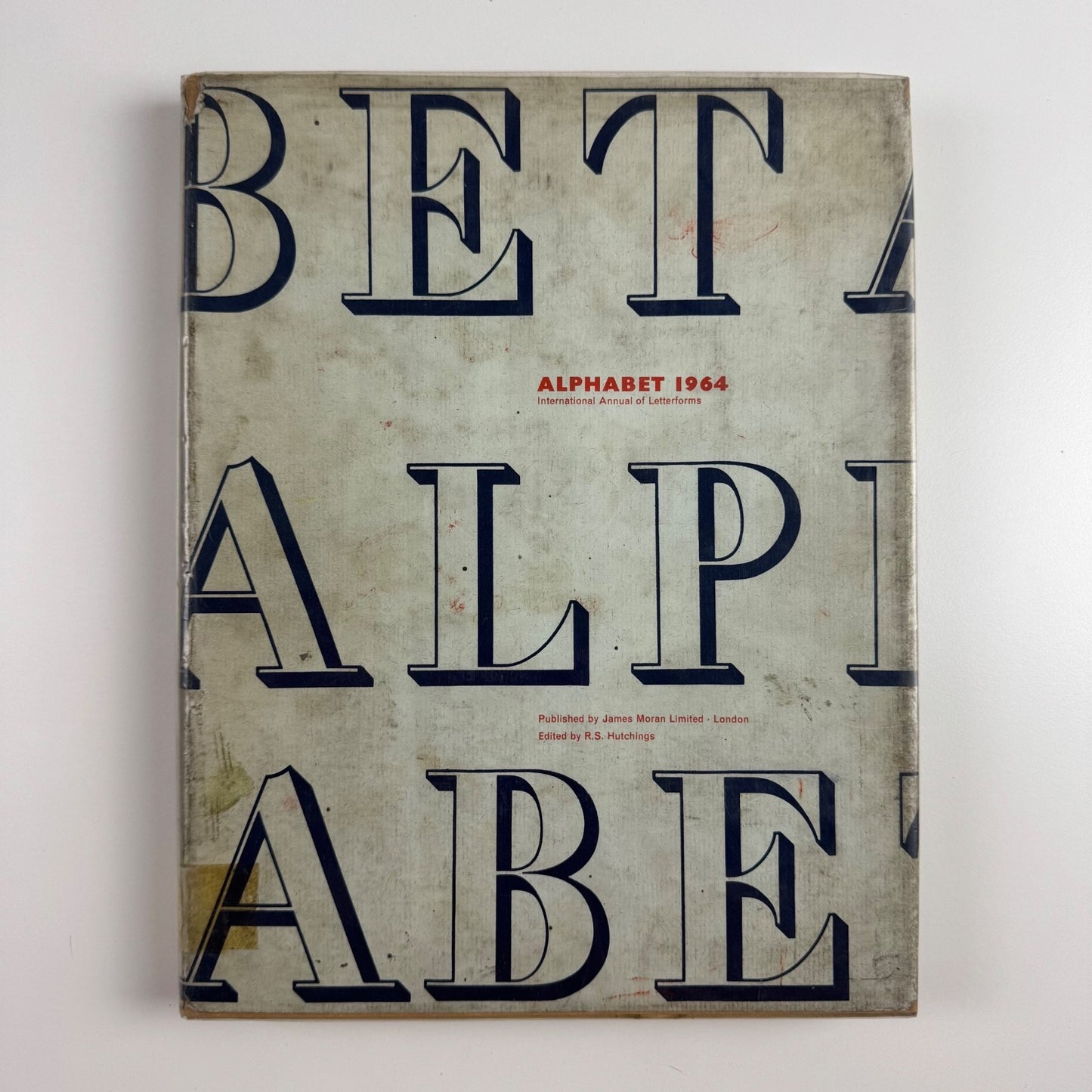 Alphabet 1964. International Annual of Letterforms ed R.S. Hutchings | James Moran, 1964