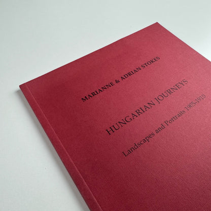 Marianne & Adrian Stokes. Hungarian Journeys. Landscapes and Portraits 1905-1910 | Crane Kalman October 1996