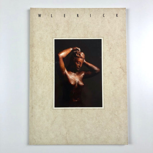 Robert Wlerick 1882 – 1944 | An anthology of words and images | Bruton Gallery