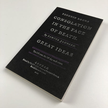 Consolation in the Face of Death by Samuel Johnson | Penguin Books – Great Ideas series, 2009