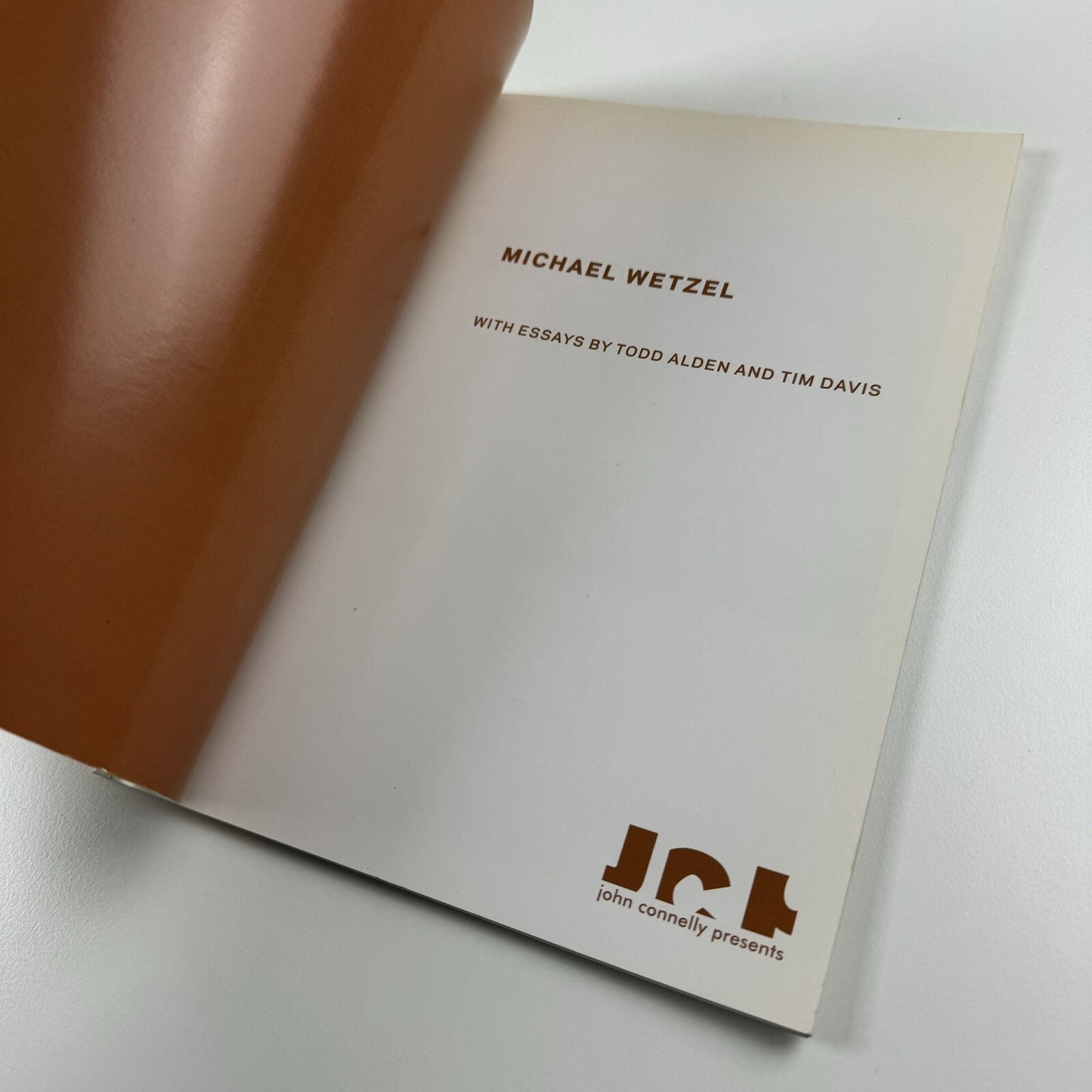 Michael Wetzel | John Connelly Presents, New York 2007 catalogue