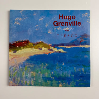 Hugo Grenville on Tresco | Messum's, 2002