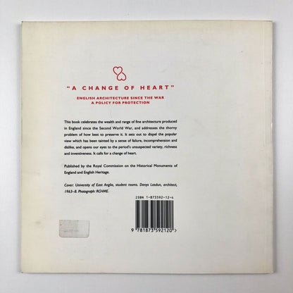 A Change of Heart: English Architecture Since the War | Royal Commission on the Historical Monuments of England and English Heritage, 1992