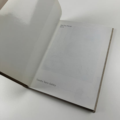 Mai-Thu Perret: 2012 | Timothy Taylor Gallery, London 2008 catalogue