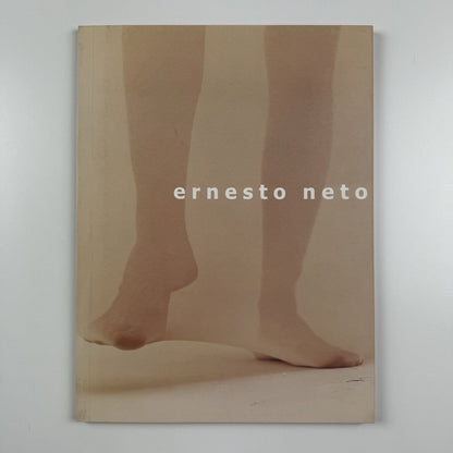 Ernesto Neto. naves, céus, sonhos | Galeria Camargo Vilaça catalogue, 1999