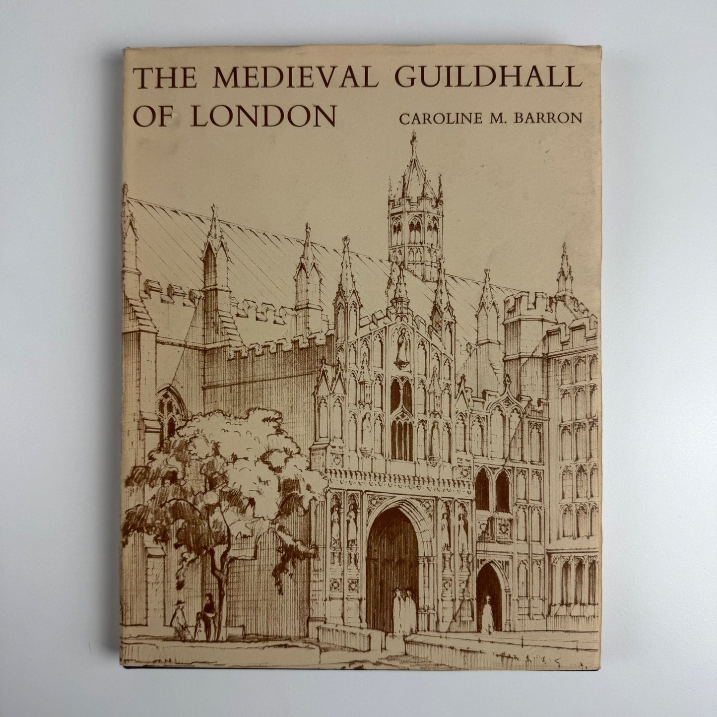 The Medieval Guildhall of London Caroline M. Barron Corporation of London, 1974