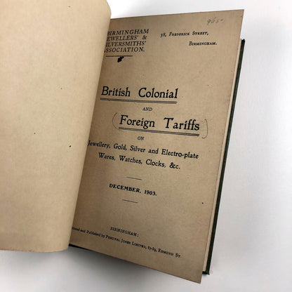 Birmingham Jewellers & Silversmiths – British Colonial and Foreign Tariffs, 1903