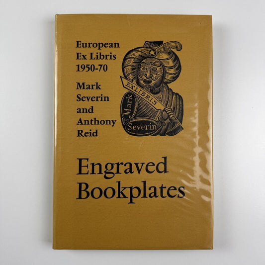 Engraved Bookplates. European Ex Libris 1950-70 by Mark Severin and Anthony Reid | Private Libraries Association, 1972
