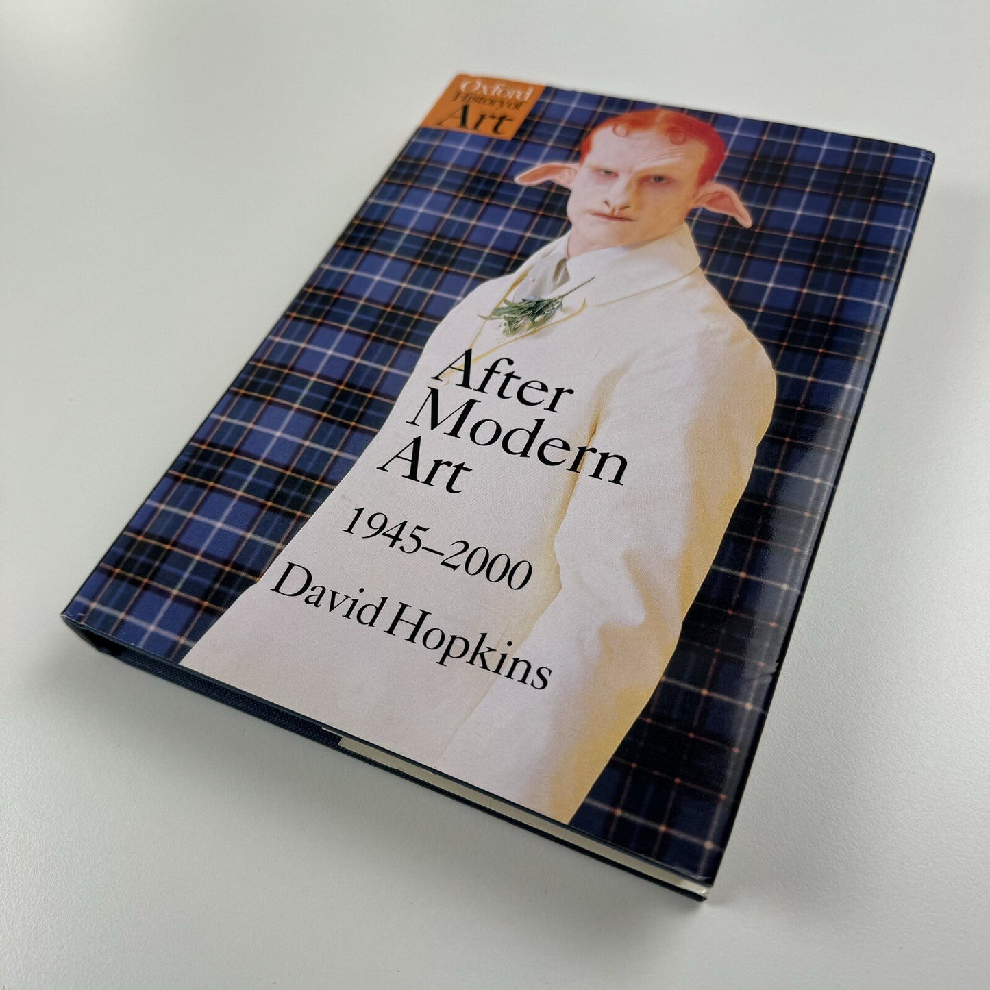 After Modern Art 1945-2000 by David Hopkins | Oxford University Press | 2000 hardback