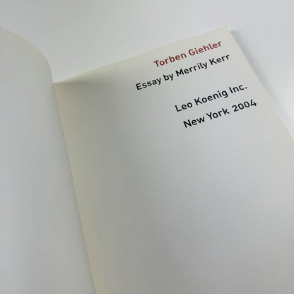 Torben Giehler. Essay by Merrily Kerr | Leon Koenig, New York, 2004