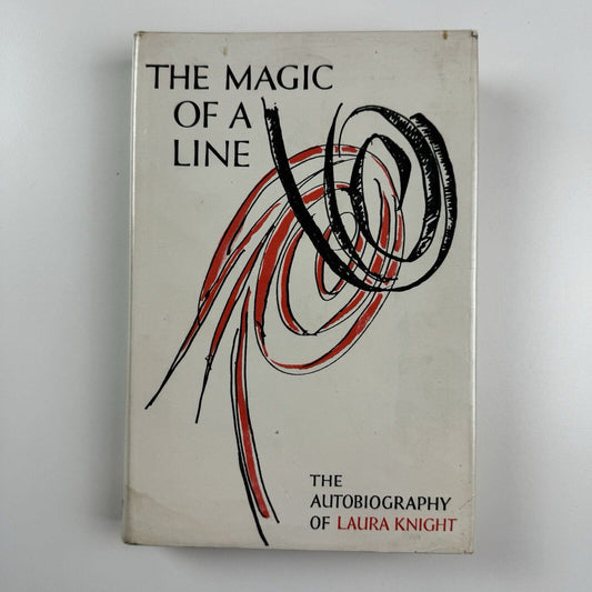 The Magic of a Line. The autobiography of Laura Knight | William Kimber, 1965