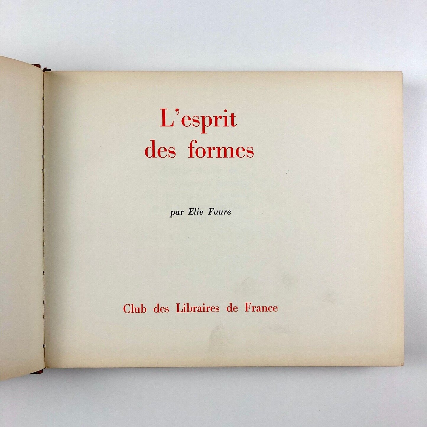 L'Esprit des Formes by Elie Faure | Club Libraires de France, 1957