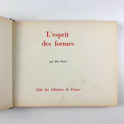L'Esprit des Formes by Elie Faure | Club Libraires de France, 1957