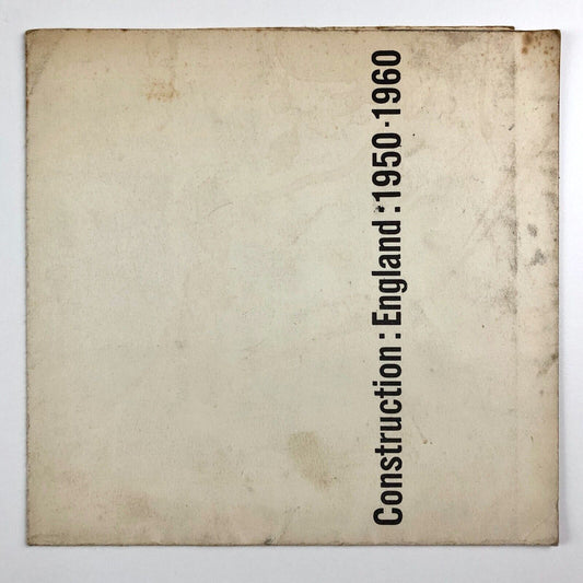 Construction: England: 1950-1960 | Drian Gallery, 1961 exhibition catalogue