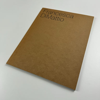 Francesca DiMattio | Salon 94, New York 2009 exhibition catalogue