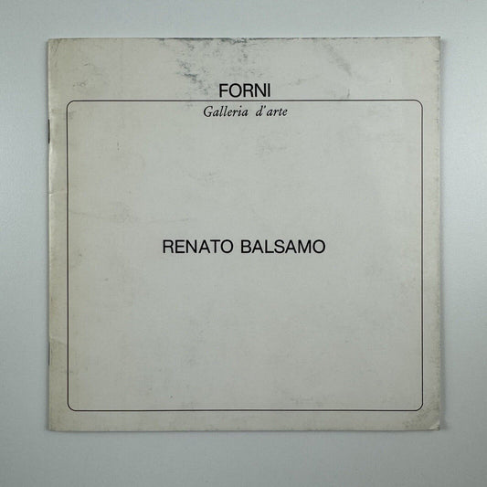 Renato Balsamo | Forni Galleria d’arte 9 April 1983 exhibition catalogue