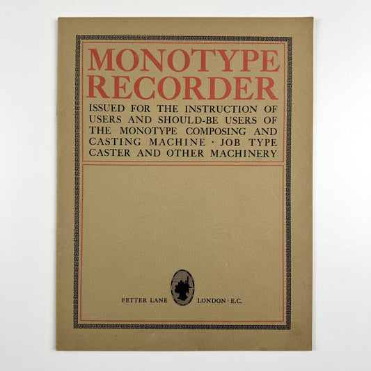 The Monotype Recorder July, August, September 1914 No. 149 Vol. 13