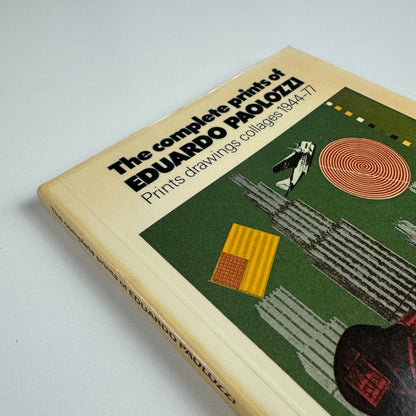 The complete prints of Eduardo Paolozzi. Prints, drawings, collages 1944-77 by Rosemary Miles, V&A, 1977
