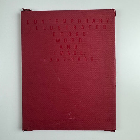 Contemporary illustrated books word and image 1967-1988 Independent Curators Donna Stein