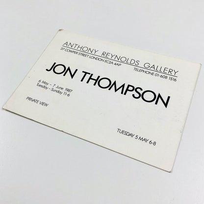 Jon Thompson | Anthony Reynolds Gallery – private view card, 1987