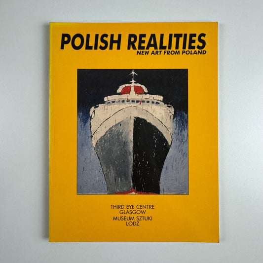 Polish Realities. New Art from Poland | Third Eye Centre Glasgow, 1988