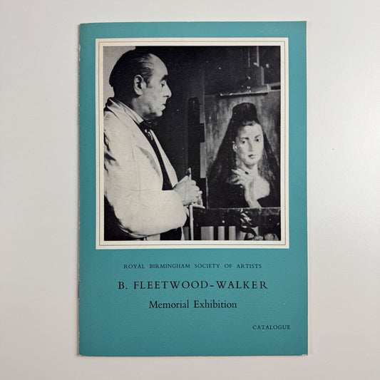 Bernard Fleetwood-Walker. Memorial Exhibition Royal Birmingham Society of Artists c 1963