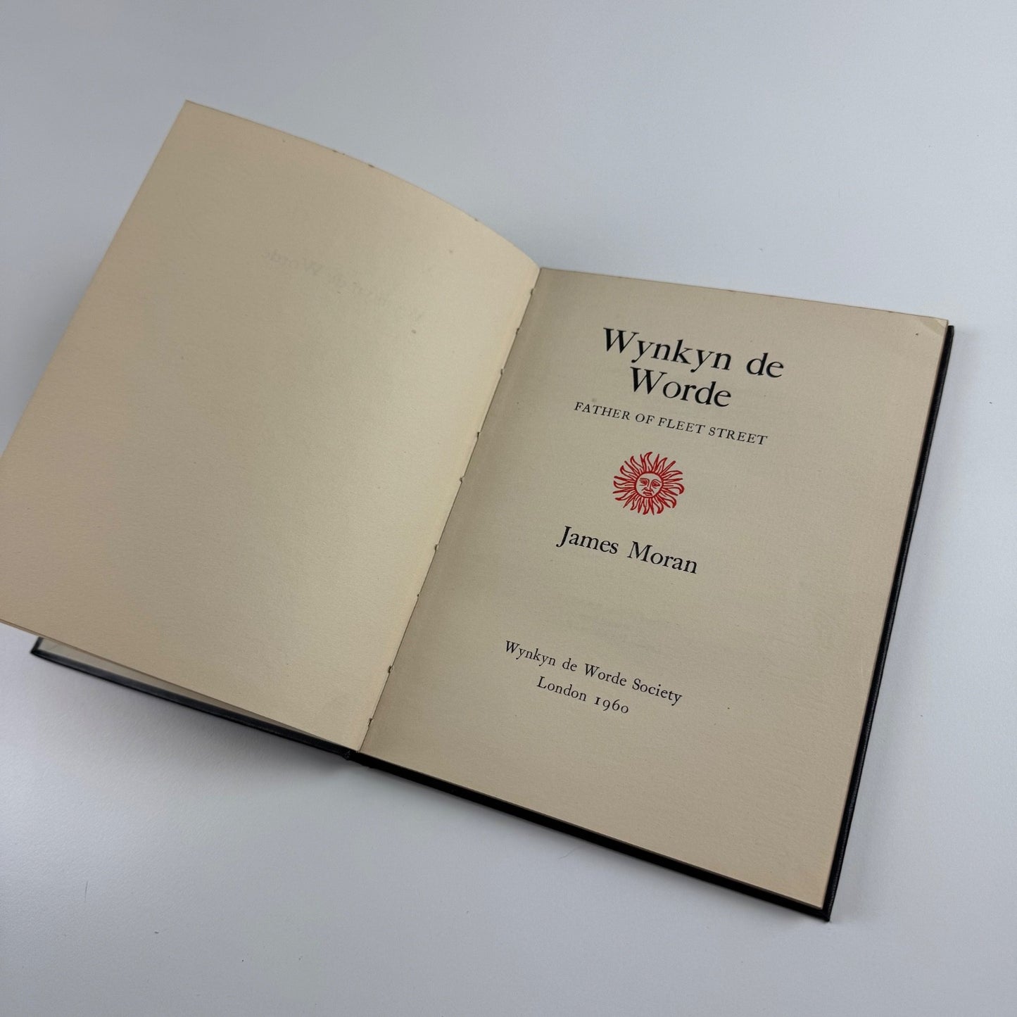 Wynkyn de Worde Father of Fleet Street James Moran Wynkyn de Worde Society 1960