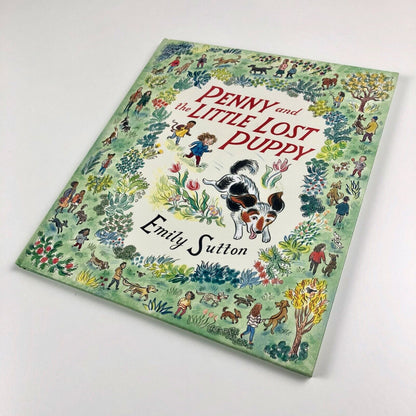 Penny and the Little Lost Puppy by Emily Sutton | Walker Books 2021 | Signed
