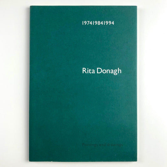 Rita Donagh 1974|1984|1994 Paintings and drawings | Exhibition catalogue | Cornerhouse, Manchester 1994