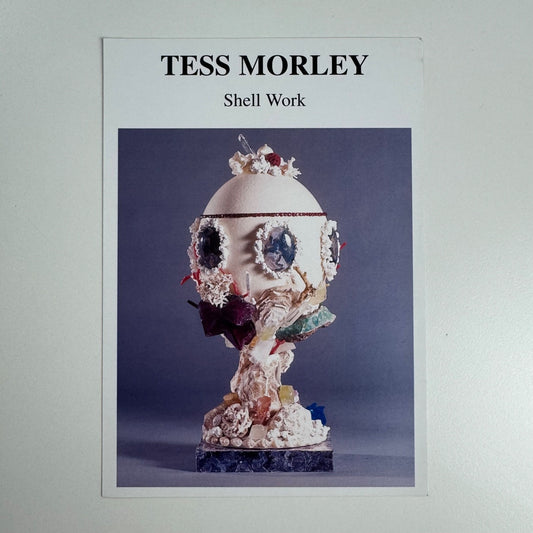 Promotional card for Tess Morley. Shell Work | The Barnsdale Gallery 2005