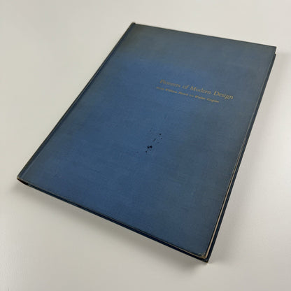 Pioneers of Modern Design from William Morris to Walter Gropius by Nikolaus Pevsner | MOMA New York, 1949