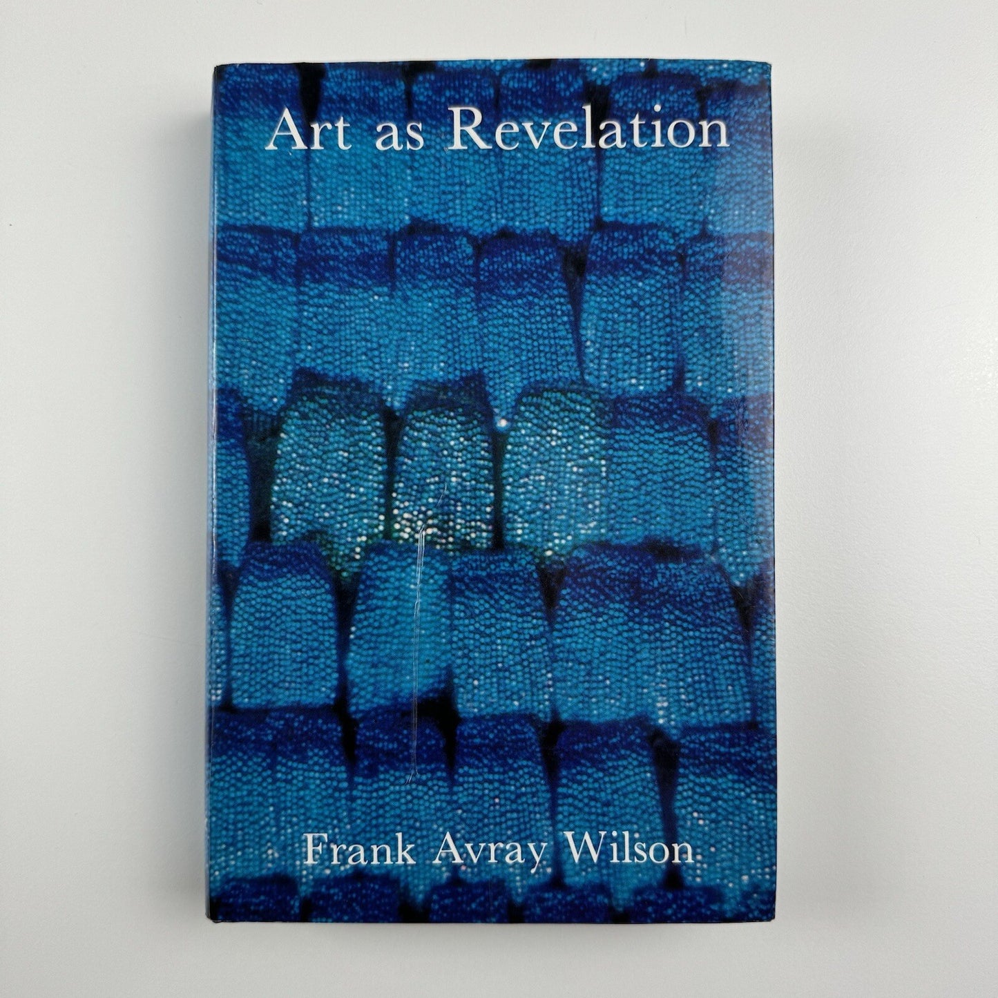 Art as Revelation | Frank Avray Wilson | Centaur Press 1981