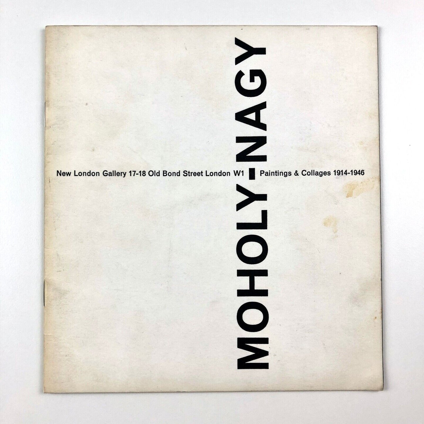 Moholy-Nagy Paintings & Collages 1914-1946 | New London Gallery catalogue booklet, 1961