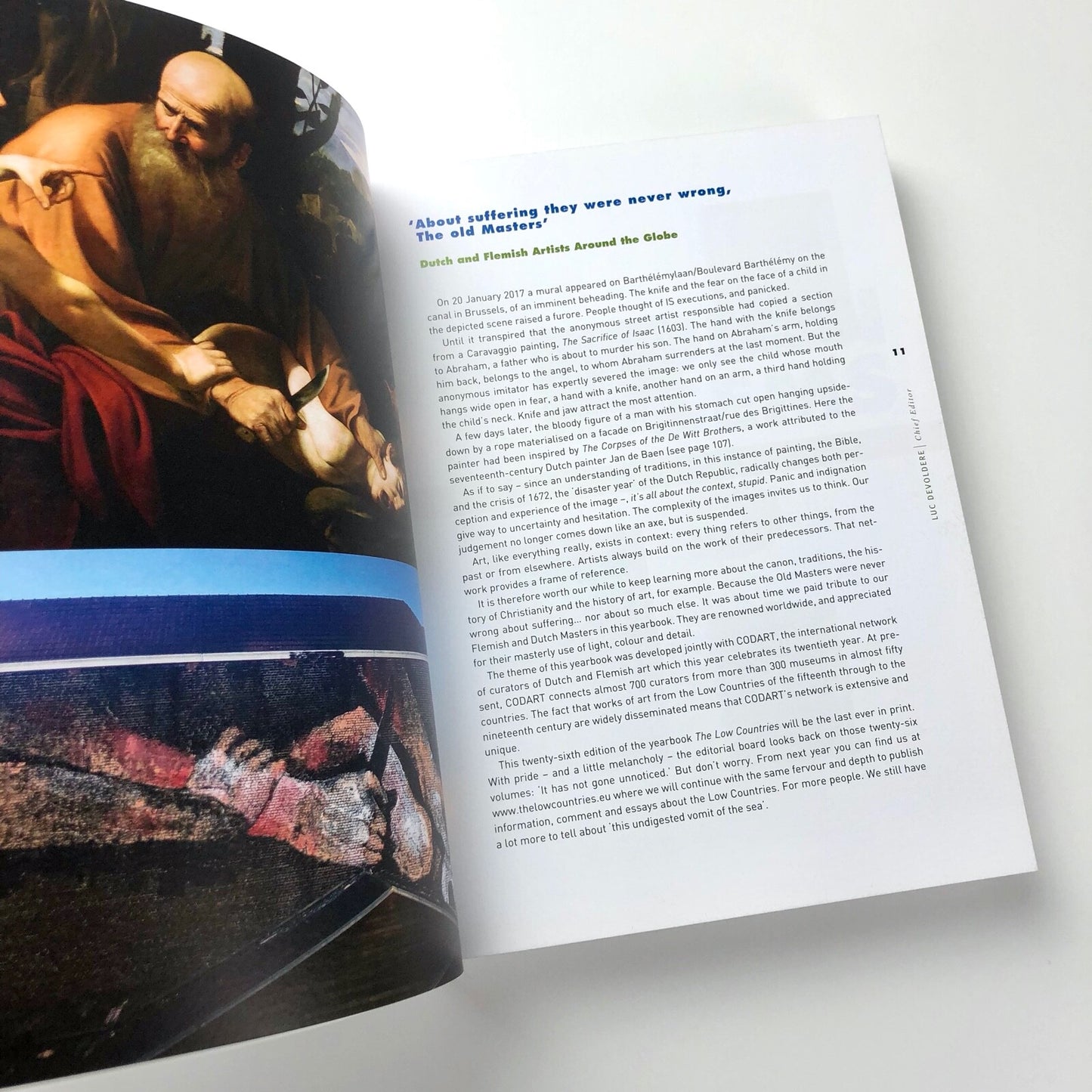 The Low Countries – Arts and Society in Flanders and the Netherlands | No 26, 2018 | Published by the Flemish-Dutch Cultural Institution Ons Erdeel vzw.