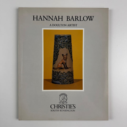Hannah Barlow. A Doulton artist with The life and Work of Hannah Barlow by Peter Rose | Christie's South Kensington August 1985 Peter Rose