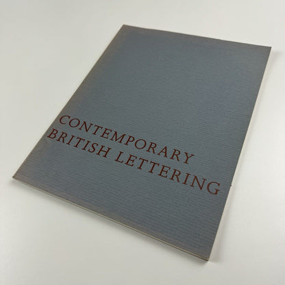 Contemporary British Lettering. A collection of newly commissioned works | Michael Taylor Rare Books, 1984