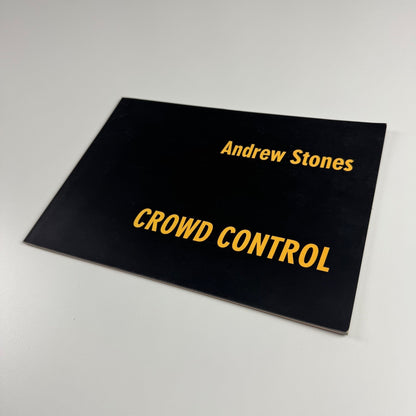 Andrew Stones. Crowd Control | Site Gallery Sheffield, 1996