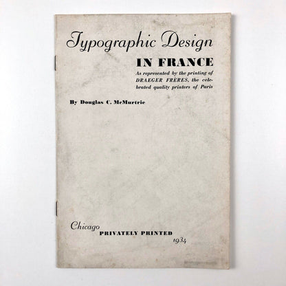 Typographic Design in France by Douglas C. McMurtrie | Draeger Frères, 1934