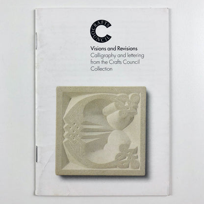 Visions and Revisions Calligraphy Arts Council Collection introduction by Michael Harvey