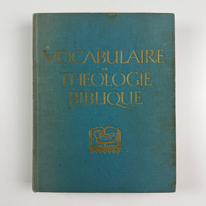 Vocabulaire de Théologie Biblique by Xavier Léon-Dufour Les Éditions du Cerf