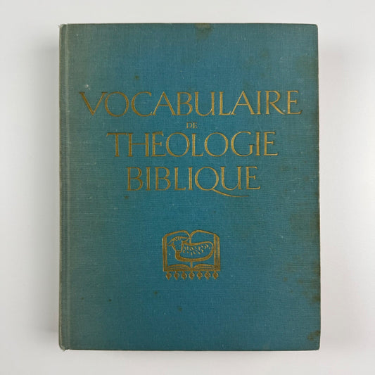 Vocabulaire de Théologie Biblique by Xavier Léon-Dufour Les Éditions du Cerf