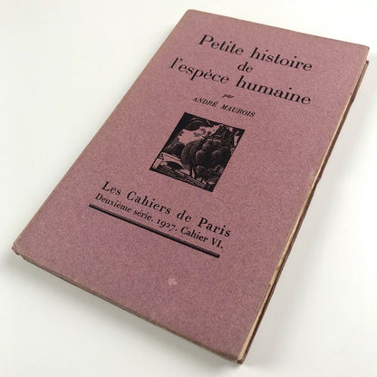 Petite histoire de l’espèce humaine by André Maurois Les Cahiers de Paris, 1937