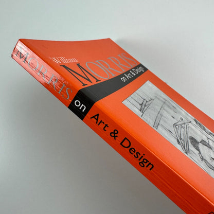 William Morris on Art & Design edited by Christine Poulson | Sheffield Academic Press, 1996