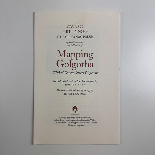 Prospectus for Mapping Golgotha. Wilfred Owen: letters & poems Gregynog Press