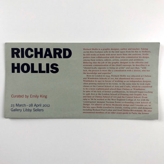 Gallery guide for Richard Hollis exhibition held at Gabby Libby Sellers, 2012 | curated by Emily King