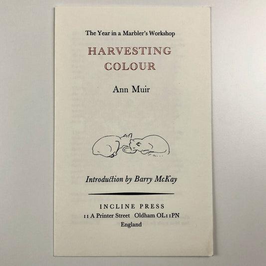 Prospectus for Harvesting Colour. The Year in a Marbler’s Workshop by Ann Muir