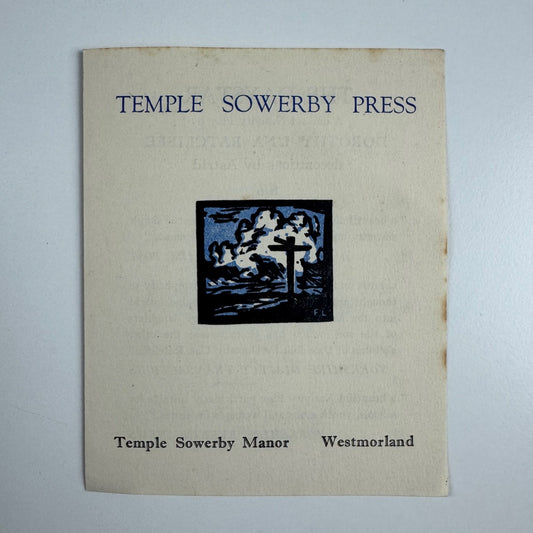 Tiny leaflet Temple Sowerby Press, Dorothy Una Ratcliffe. Undated, c.1947?